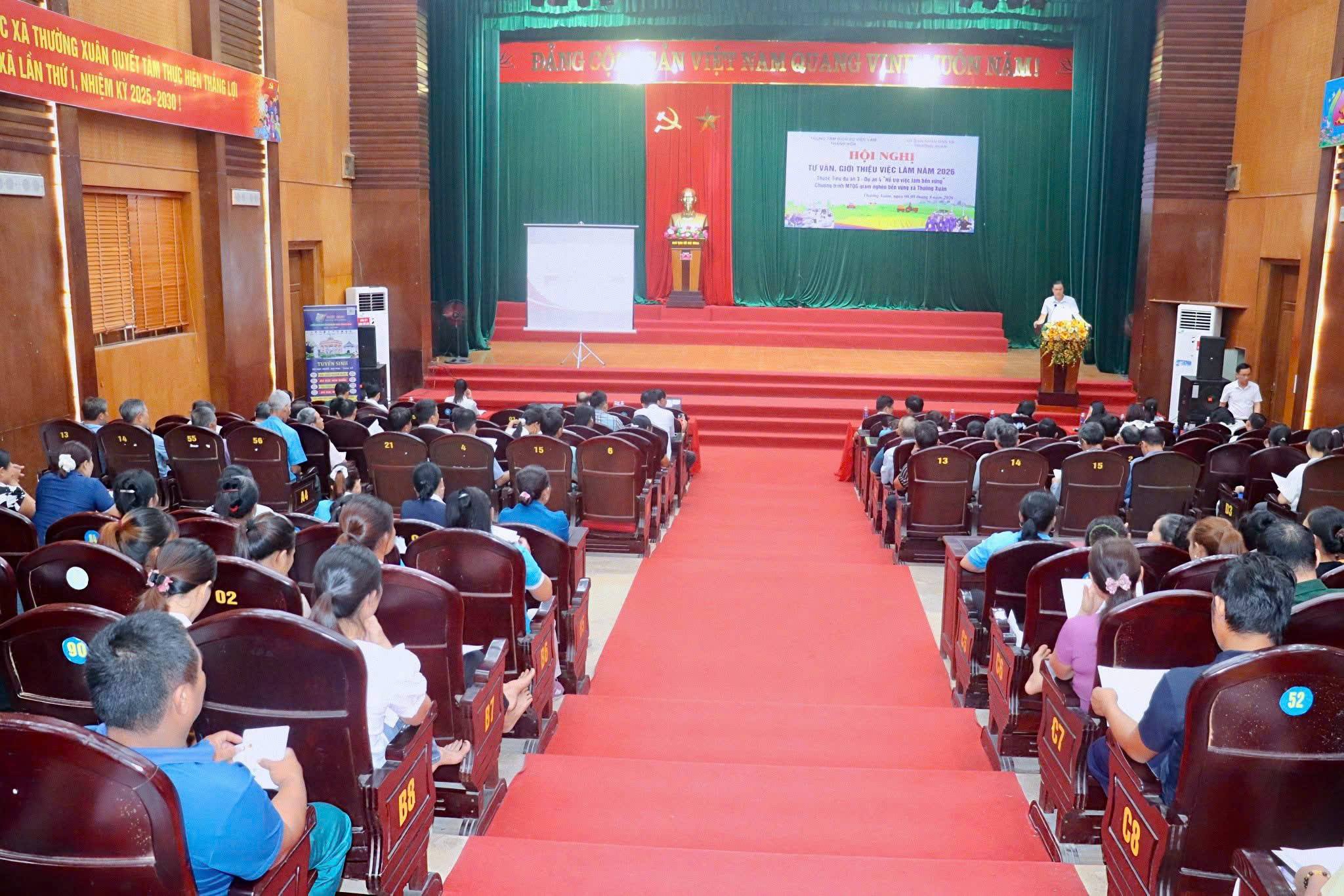HỘI NGHỊ TƯ VẤN, GIỚI THIỆU VIỆC LÀM THUỘC TIỂU DỰ ÁN 3 - DỰ ÁN 4 “HỖ TRỢ VIỆC LÀM BỀN VỮNG’’ THUỘC CHƯƠNG TRÌNH MỤC TIÊU QUỐC GIA GIẢM NGHÈO BỀN VỮNG XÃ THƯỜNG XUÂN NĂM 2026.