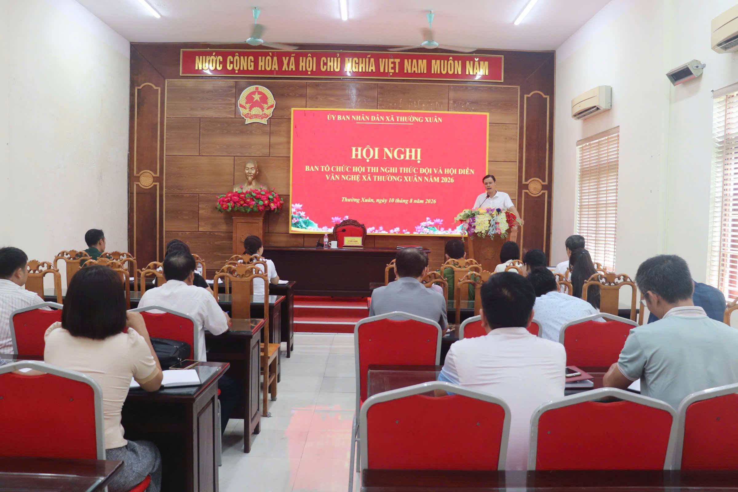 HỘI NGHỊ BAN TỔ CHỨC HỘI THI NGHI THỨC ĐỘI VÀ HỘI DIỄN VĂN NGHỆ TRÊN ĐỊA BÀN XÃ THƯỜNG XUÂN NĂM 2026