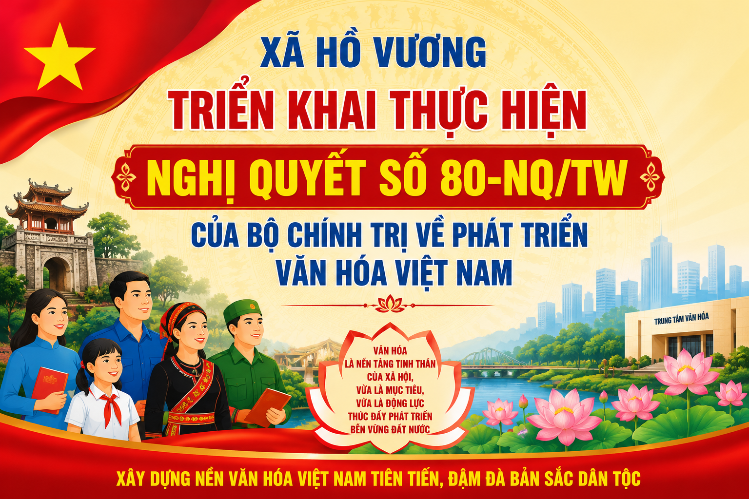 XÃ HỒ VƯƠNG TRIỂN KHAI THỰC HIỆN NGHỊ QUYẾT SỐ 80-NQ/TW CỦA BỘ CHÍNH TRỊ VỀ PHÁT TRIỂN VĂN HÓA VIỆT NAM