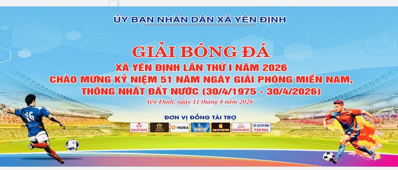 UBND XÃ YÊN ĐỊNH TỔ CHỨC TRIỂN KHAI GIẢI BÓNG ĐÁ XÃ YÊN ĐỊNH LẦN THỨ I, NĂM 2026.