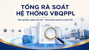 BÀI TUYÊN TRUYỀN VỀ CÔNG TÁC TỔNG RÀ SOÁT HỆ THỐNG VĂN BẢN QUY PHẠM PHÁP LUẬT