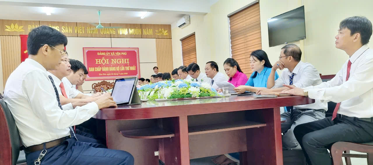 PHIÊN HỌP THỨ NHẤT BAN CHẤP HÀNH ĐẢNG BỘ XÃ YÊN PHÚ SAU SÁP NHẬP ĐƠN VỊ HÀNH CHÍNH