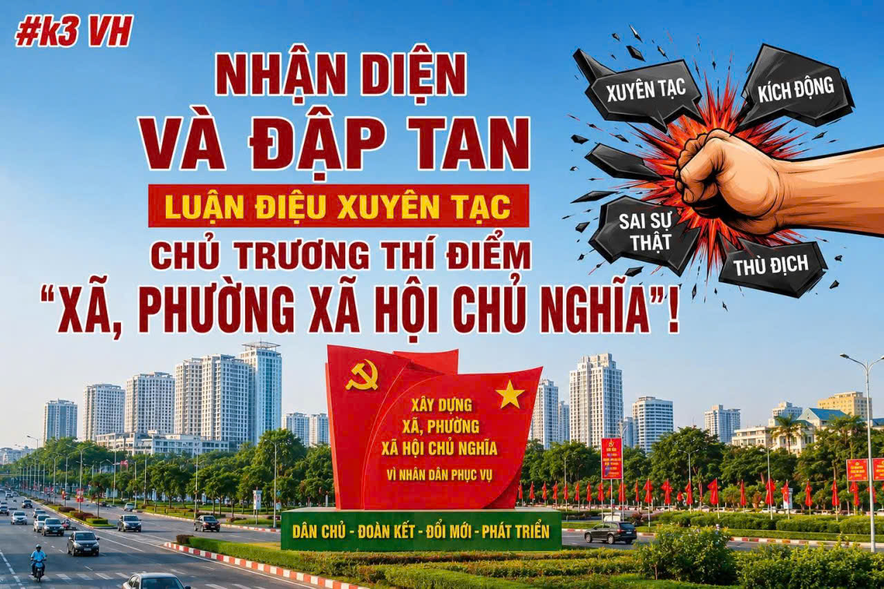 NHẬN DIỆN VÀ ĐẬP TAN LUẬN ĐIỆU XUYÊN TẠC CHỦ TRƯƠNG THÍ ĐIỂM “XÃ, PHƯỜNG XÃ HỘI CHỦ NGHĨA”