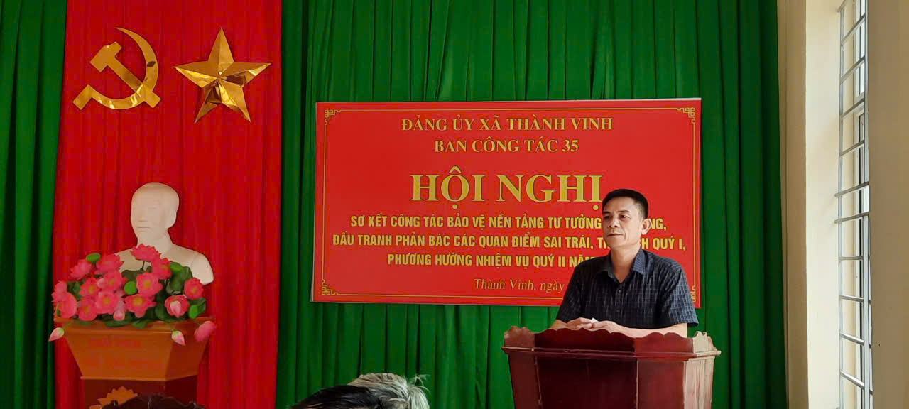 Hội nghị sơ kết công tác bảo vệ nền tảng tư tưởng của Đảng, đấu tranh phản bác các quan điểm sai trái, thù địch quý I và triển khai phương hướng nhiệm vụ quý II năm 2026 của Ban Công tác 35 xã Thành Vinh