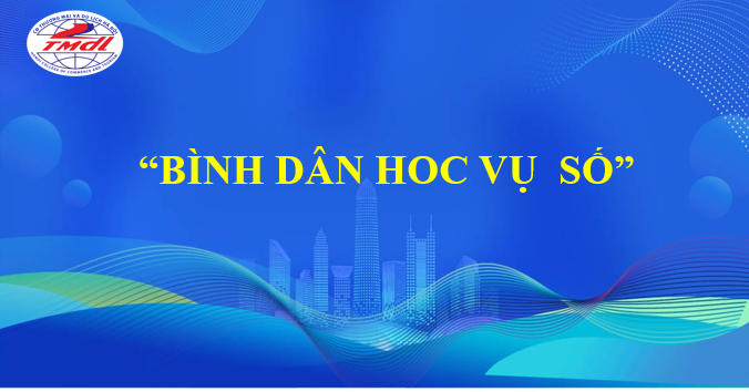 Tham gia các khóa học qua nền tảng “Bình dân học vụ số”