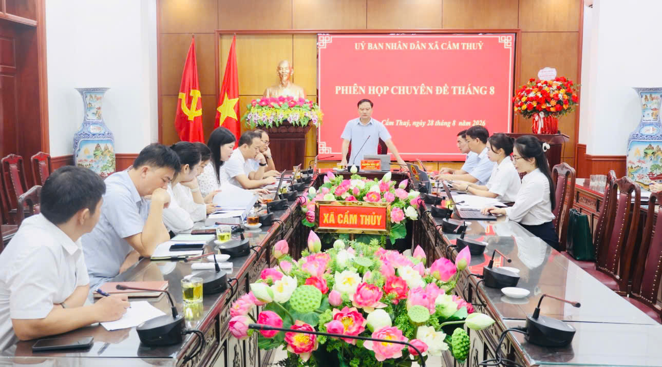UBND xã Cẩm Thủy tổ chức phiên họp chuyên đề tháng 8 năm 2026