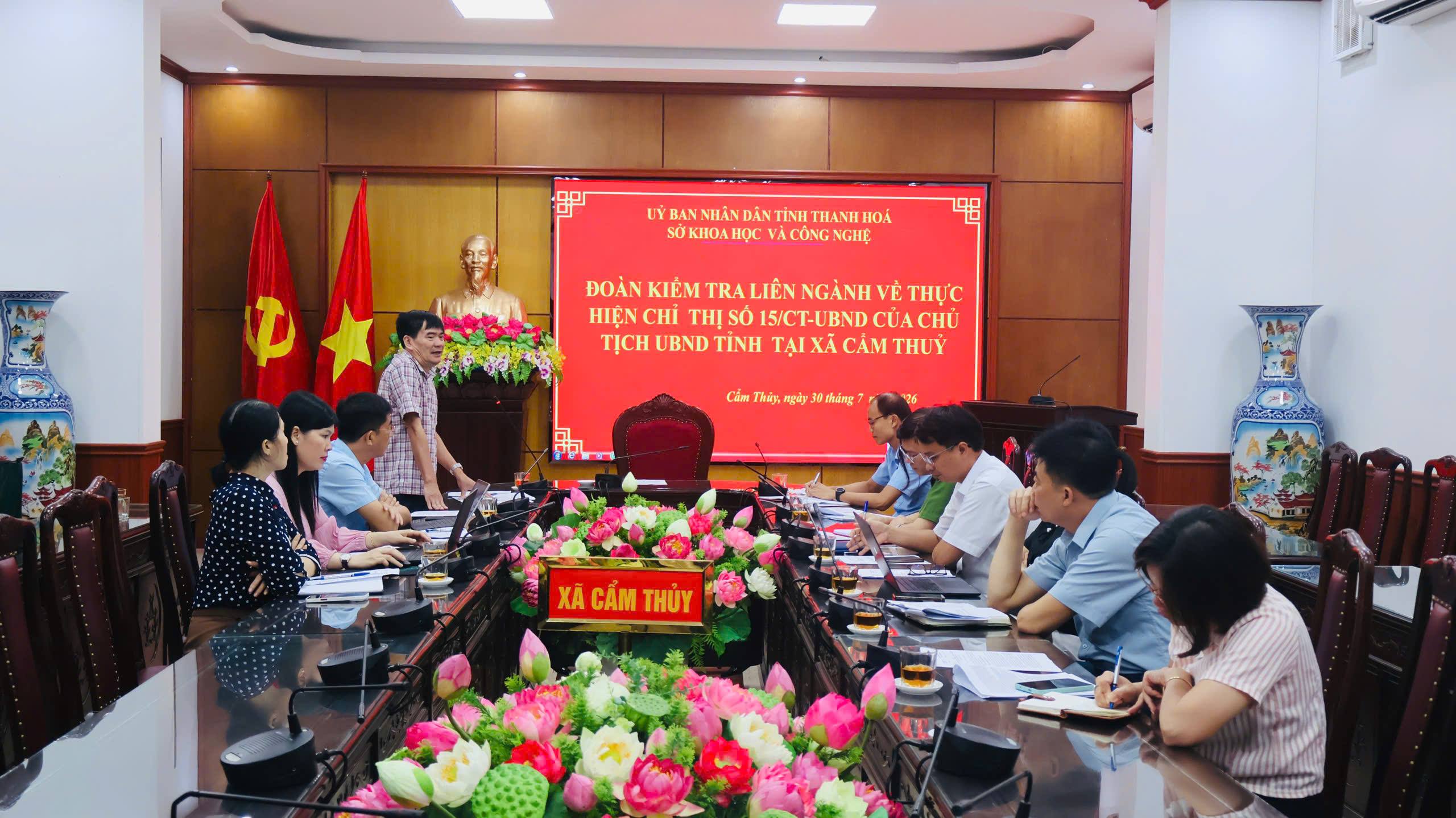 Đoàn liên ngành Sở Khoa học và Công nghệ kiêm tra tình hình thực hiện Chỉ thị số 15/CT-UBND tại xã Cẩm Thủy