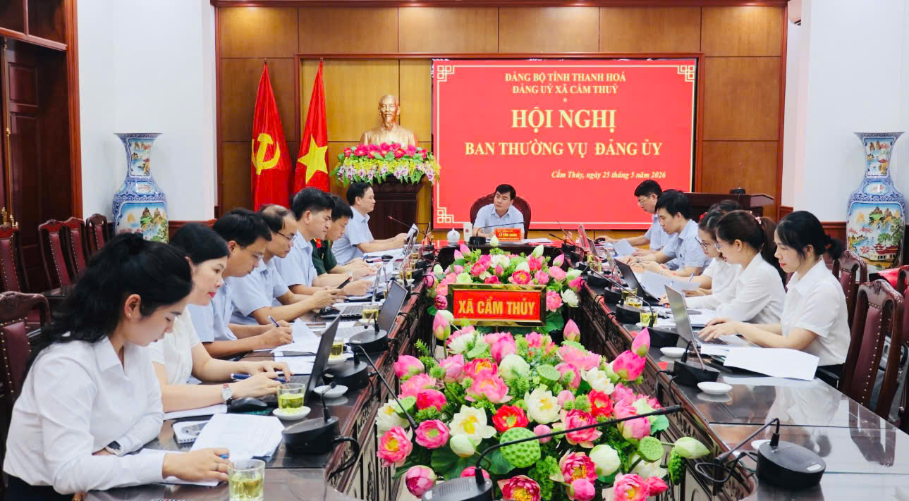 Ban Thường vụ Đảng ủy xã Cẩm Thủy tổ chức hội nghị tháng 5 năm 2026