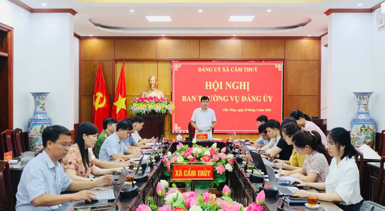 Ban Thường vụ Đảng ủy xã Cẩm Thủy tổ chức hội nghị phiên thường kỳ tháng 5 năm 2026