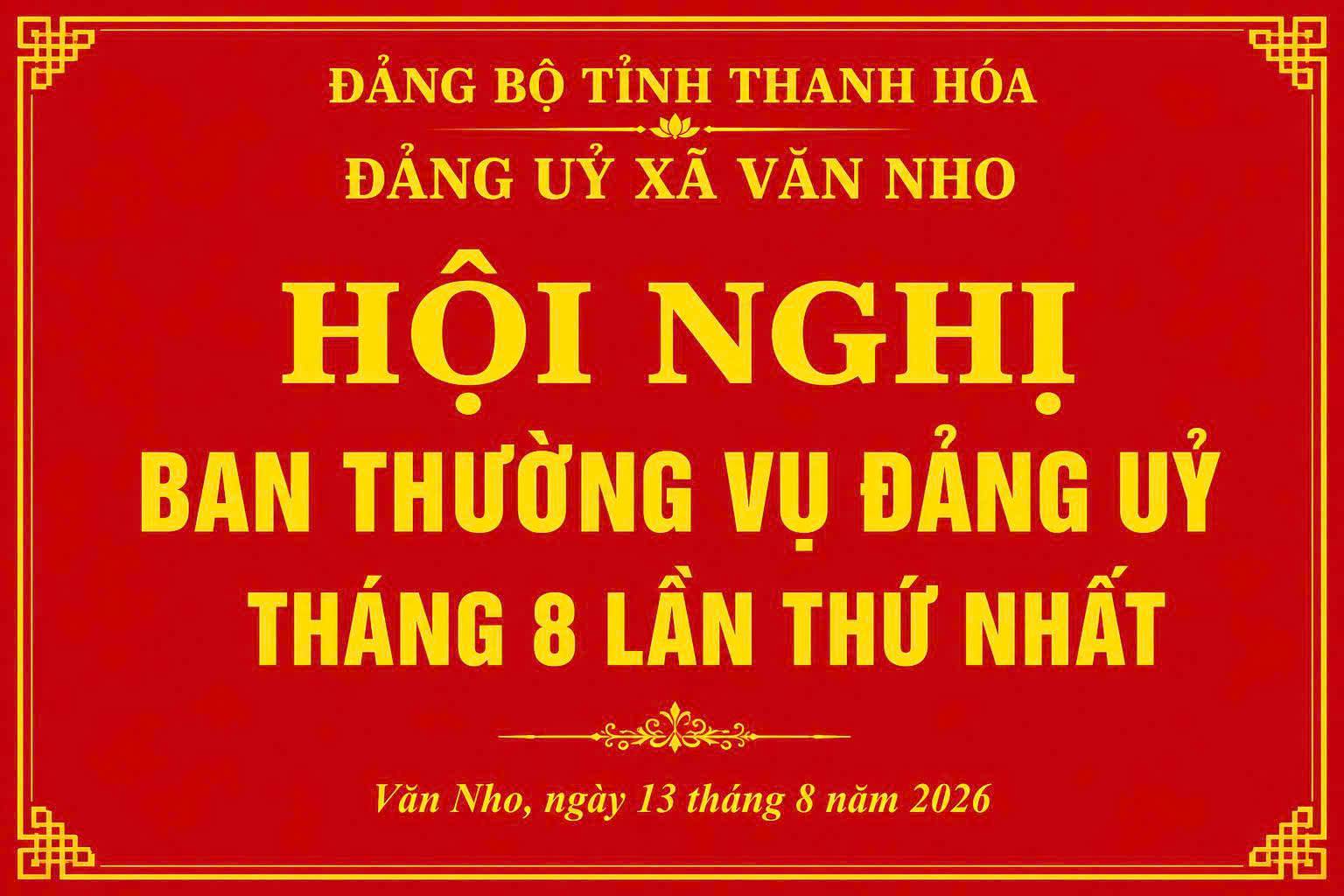 HỘI NGHỊ BAN THƯỜNG VỤ ĐẢNG ỦY XÃ VĂN NHO THÁNG 8 LẦN THỨ NHẤT