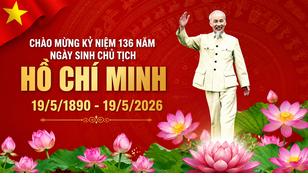 Đảng bộ, Chính quyền và Nhân dân xã Tam Tam Lư hướng về Kỷ niệm 136 năm Ngày sinh Chủ tịch Hồ Chí Minh (19/5/1890-19/5/2026)
