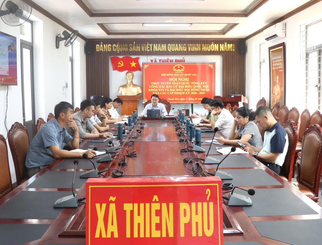 XÃ THIÊN PHỦ THAM DỰ HỘI NGHỊ TOÀN QUỐC TỔNG KẾT CÔNG TÁC BẦU CỬ ĐẠI BIỂU QUỐC HỘI KHÓA XVI VÀ ĐẠI BIỂU HĐND CÁC CẤP NHIỆM KỲ 2026 – 2031