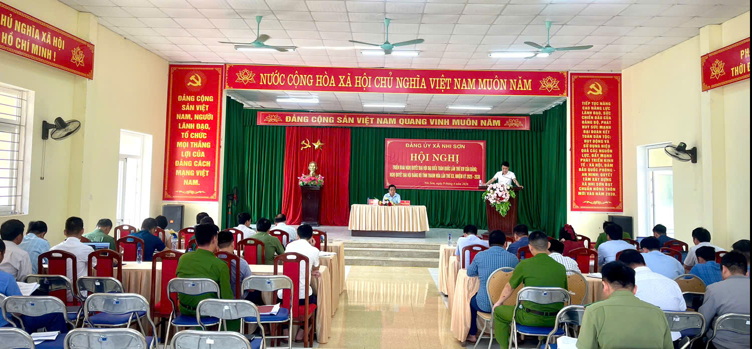 Đảng uỷ xã Nhi Sơn tổ chức Hội nghị triển khai Nghị quyết   Đại hội đại biểu toàn quốc lần thứ XIV của Đảng; Nghị quyết Đại hội Đảng bộ tỉnh Thanh Hóa lần thứ XX, nhiệm kỳ 2025 – 2030  ​