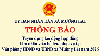 Thông báo Tuyển dụng lao động hợp đồng làm nhân viên hỗ trợ, phục vụ tại Văn phòng HĐND và UBND xã Mường Lát năm 2026