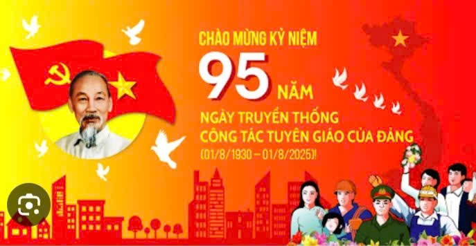 Chặng đường 95 năm vẻ vang và tự hào công tác Tuyên giáo của Đảng(01/8/1930 - 01/8/2025)