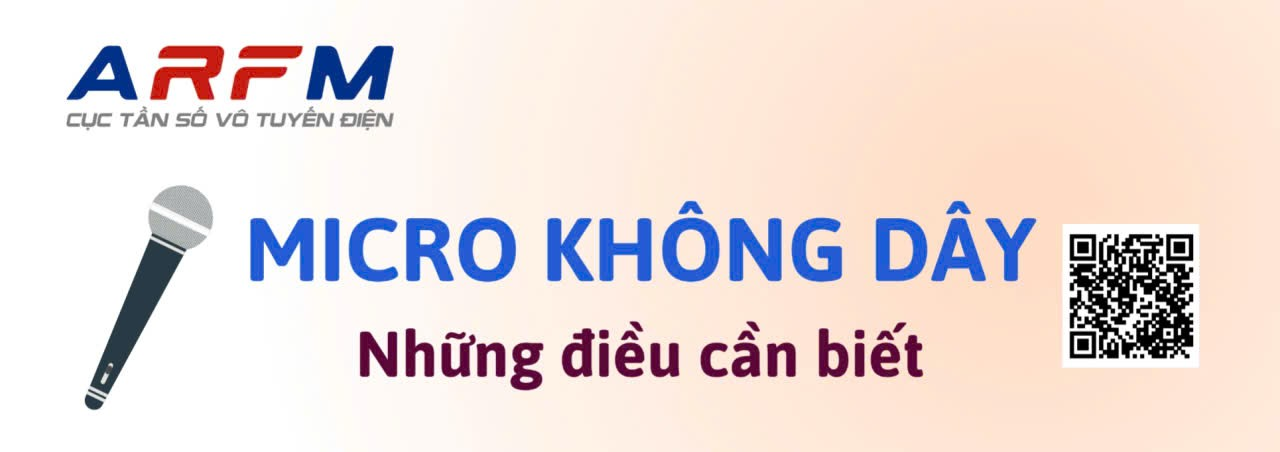 Ttuyên truyền về sử dụng micro không dây đúng quy định