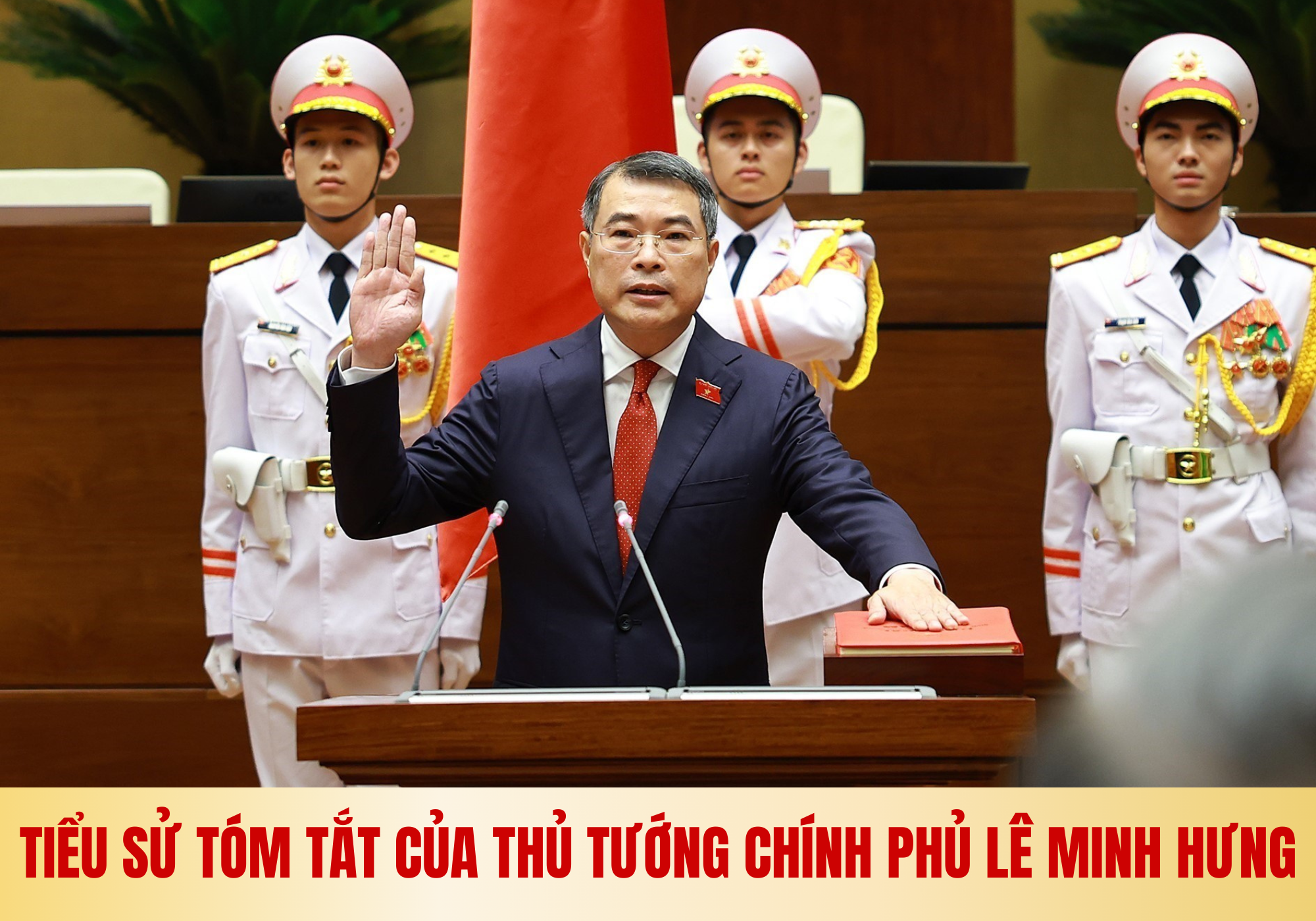 Tiểu sử tóm tắt của Thủ tướng Chính phủ Lê Minh Hưng: