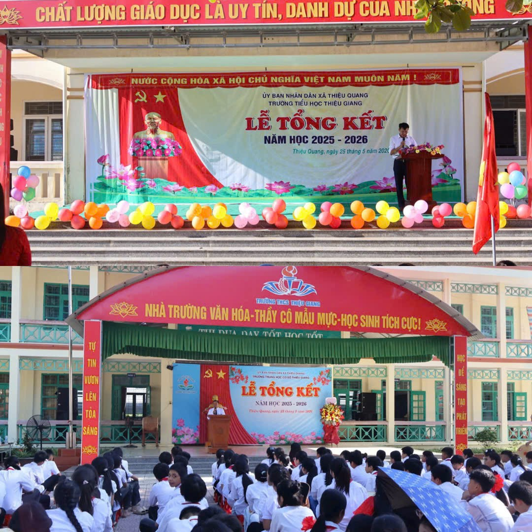 TRƯỜNG TIỂU HỌC THIỆU GIANG VÀ TRƯỜNG TRUNG HỌC CƠ SỞ THIỆU GIANG TỔNG KẾT NĂM HỌC 2025 - 2026