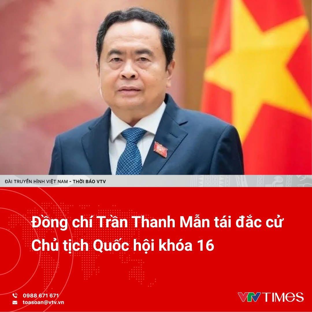 Đồng chí Trần Thanh Mẫn tái đắc cử Chủ tịch Quốc hội khóa 16