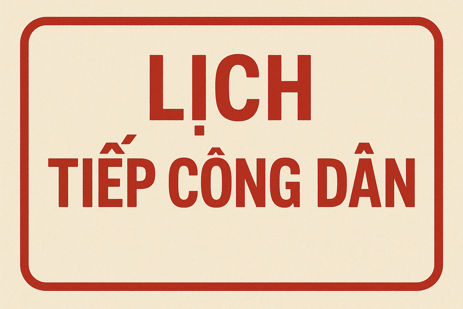 Thông báo lịch tiếp công dân
