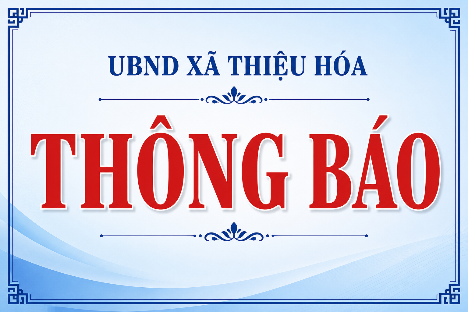 Thông báo về việc bàn giao Quyết định kiểm đếm bắt buộc và thực hiện kiểm đếm bắt buộc với hộ ông Trịnh Văn Nguyện và ông Hoàng Huy Sơn có đất ở trong phạm vi giải phóng mặt bằng dự án: Hạ tầng kỹ thuật khu đô thị Phú Hưng số 3, xã Thiệu Hóa.