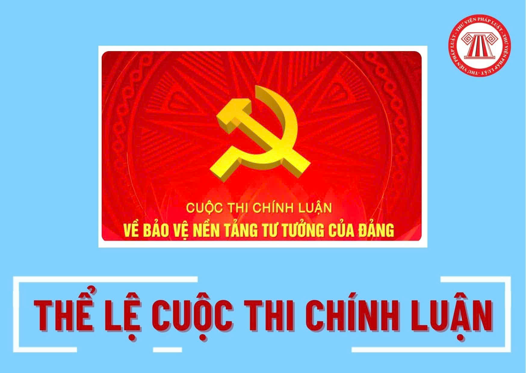 Thể lệ cuộc thi chính luận bảo vệ nền tảng tư tưởng của Đảng năm 2026