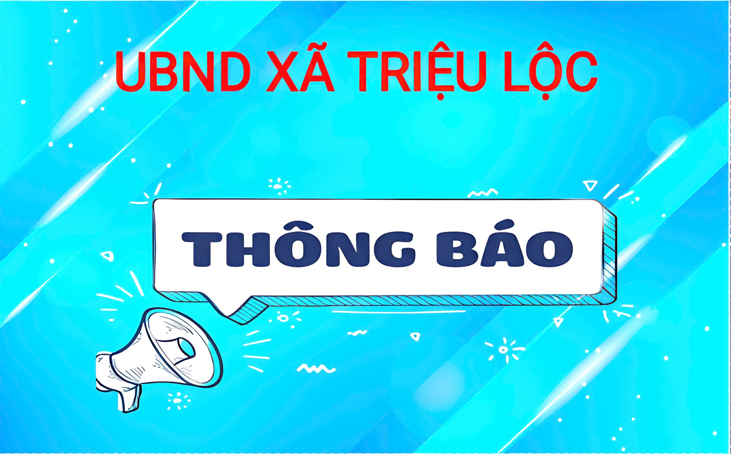Niêm yết công khai kết quả thẩm định hồ sơ hỗ trợ kinh phí thuê quyền sử dụng đất để sản xuất cây lúa quy mô lớn theo hướng công nghệ cao trên địa bàn xã Triệu Lộc năm 2025