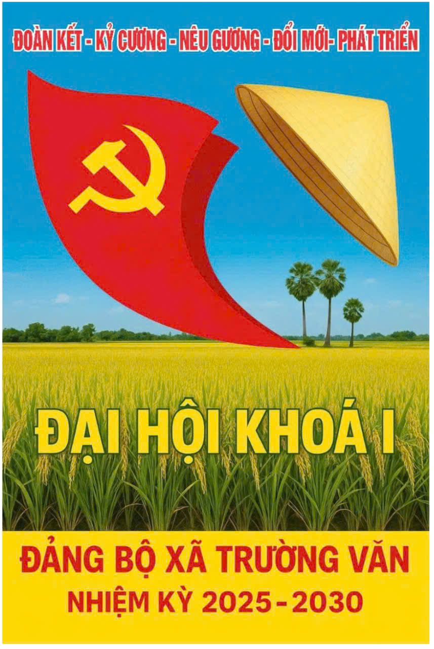 CHÀO MỪNG ĐẠI HỘI ĐẢNG BỘ XÃ TRƯỜNG VĂN LẦN THỨ NHẤT