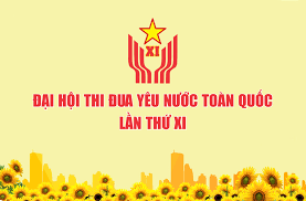 BÀI TUYÊN TRUYỀN HƯỞNG ỨNG ĐẠI HỘI THI ĐUA YÊU NƯỚC TOÀN QUỐC LẦN THỨ XI NĂM 2025