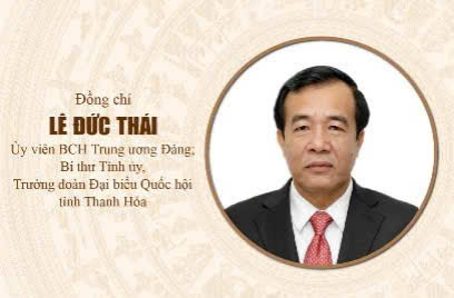 Tiểu sử Bí thư Tỉnh ủy Thanh Hóa Lê Đức Thái