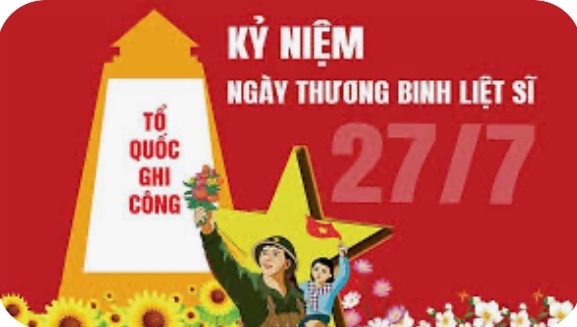 Bài tuyên truyền kỷ niệm 78 năm ngày Thương binh Liệt sỹ (27/7/1947 - 27/7/2025)