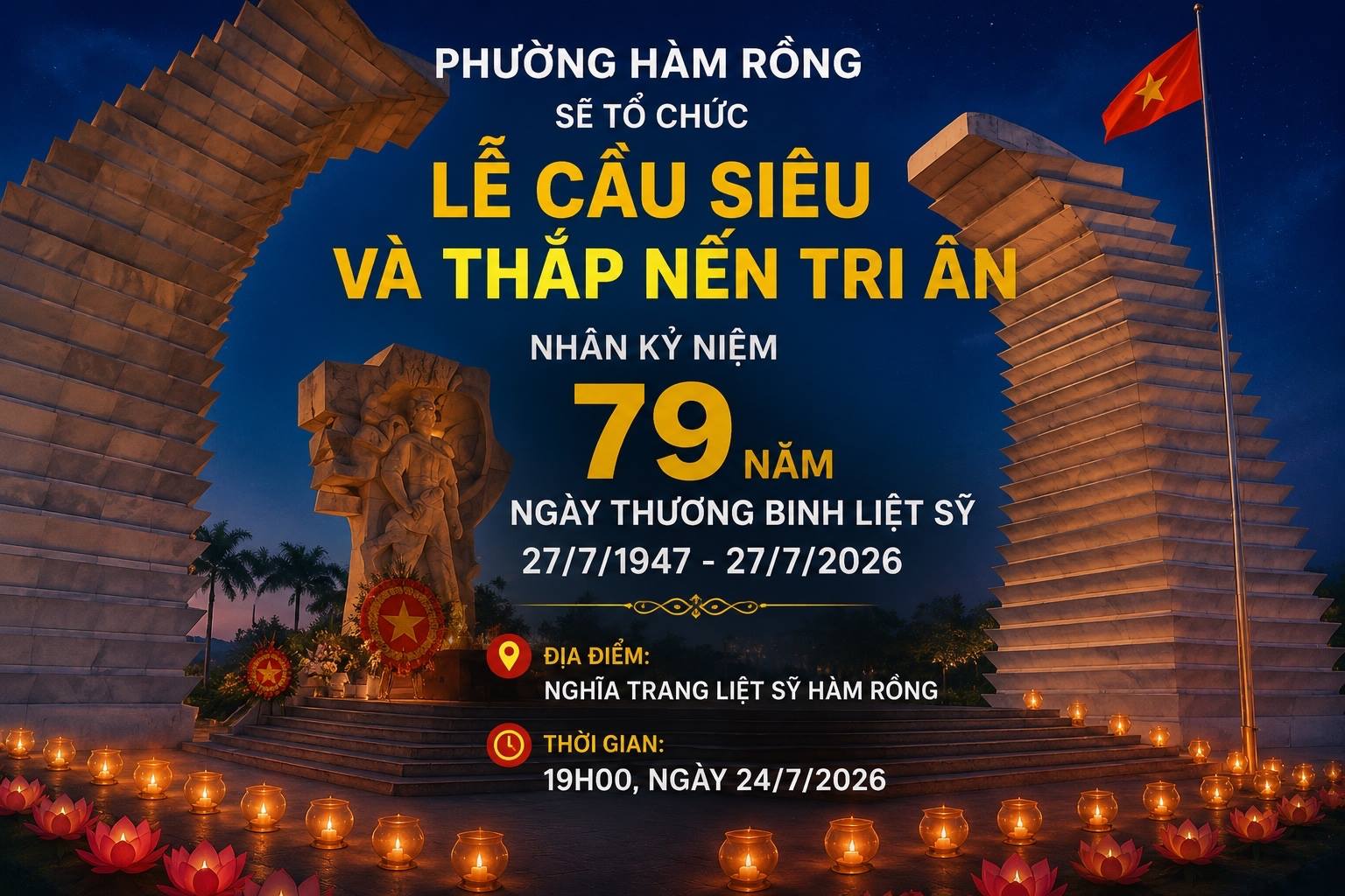 Phường Hàm Rồng thông báo tổ chức lễ cầu siêu và thắp nến tri ân nhân kỷ niệm 79 năm ngày thương binh liệt sỹ