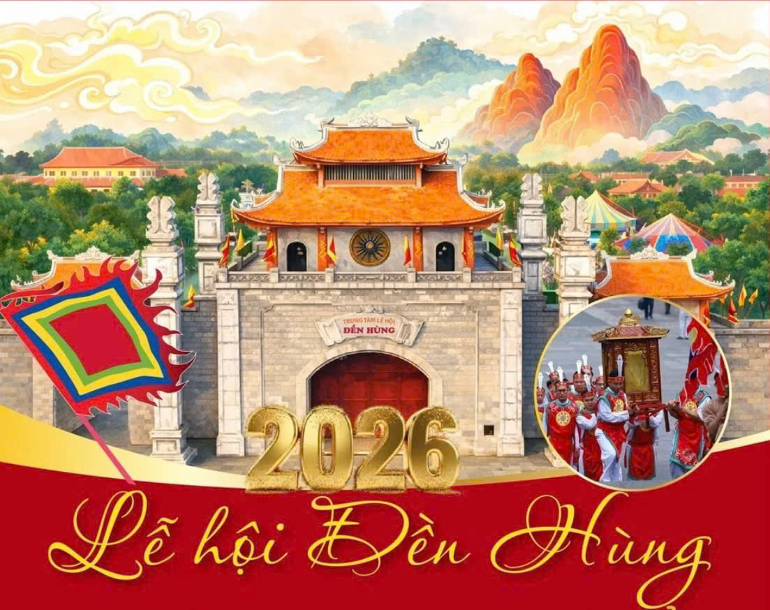 Giỗ tổ Hùng Vương 2026, nét đẹp văn hóa bao đời của đất Việt