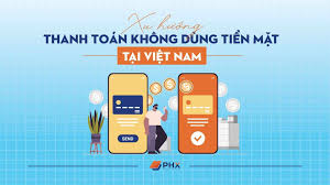 LINH VỰC THANH TOÁN KHÔNG DÙNG TIỀN MẶT CẦN LƯU Ý TỪ NGÀY 01/4/2026