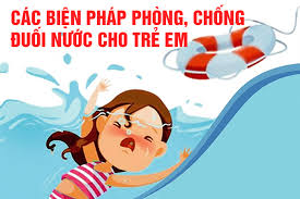 Các biện pháp phòng, tránh tai nạn đuối nước ở trẻ em