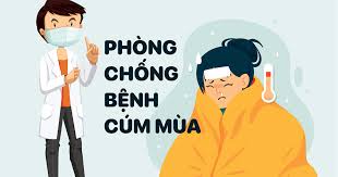 CÁCH PHÒNG, CHỐNG BỆNH CÚM