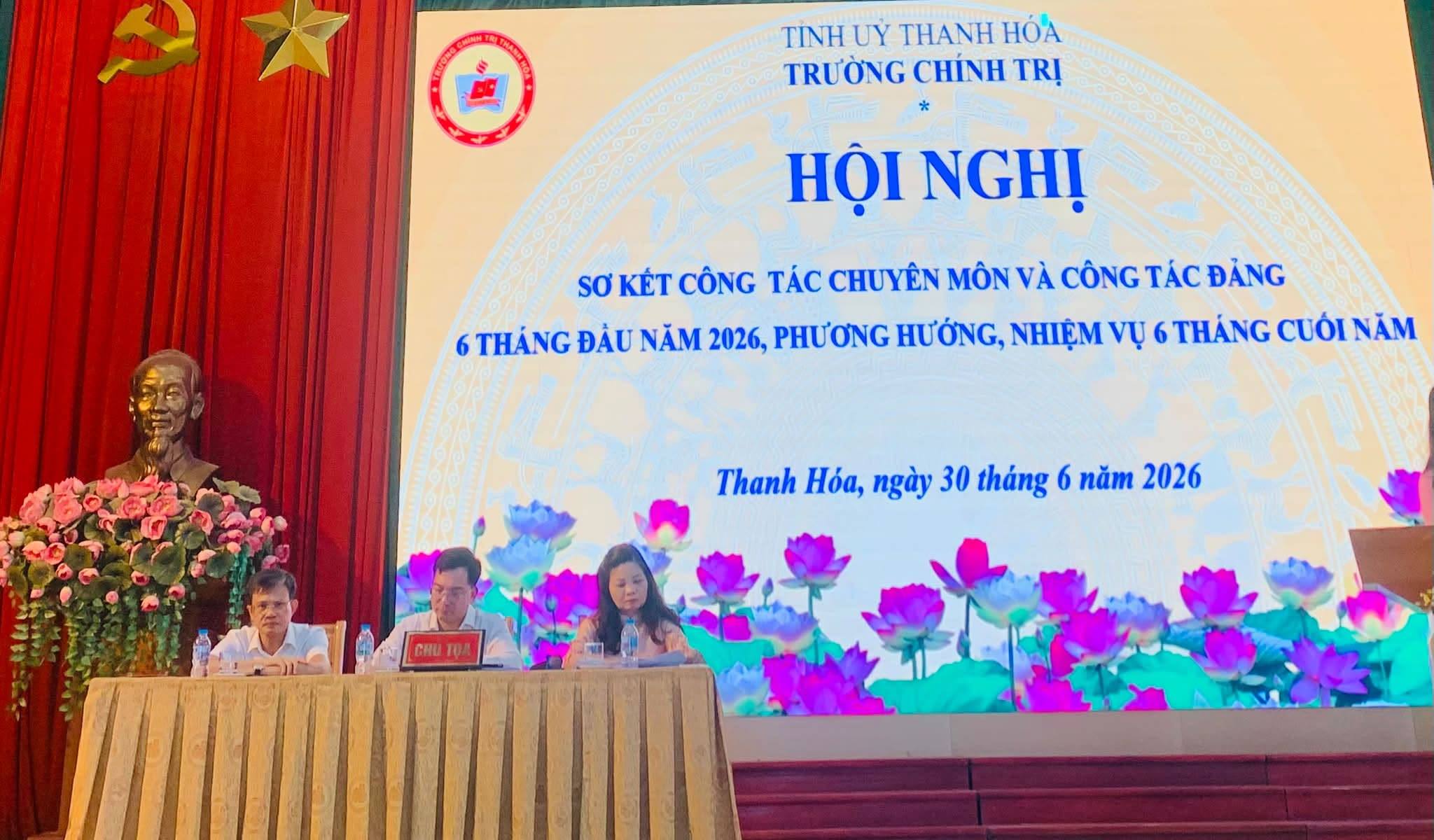 Có thể là hình ảnh về đền thờ và văn bản cho biết 'TINHUY THANH HÓA TRƯỜNG TRƯỜNGCHINHTRỊ CHÍNH TRỊ HỌI NGHỊ SƠ KET CÔNG TÁC CHUYÊN MÔN VÀ CÔNG TÁC ĐẢNG 6 THÁNG ĐẦU NĂM 2026, PHƯƠNG HƯỚNG, NHIỆM VỤ 6 THÁNG CUỐI NĂM Thanh Hóa, ngày 30 tháng 6 năm 2026 GHU104'