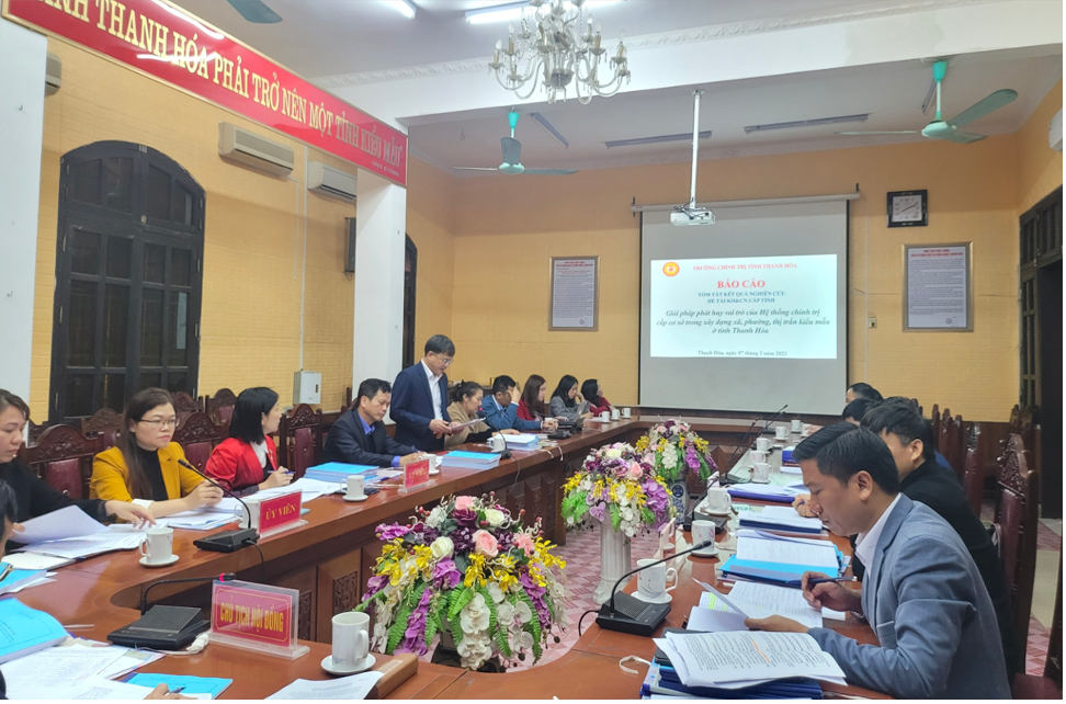 Nghiệm thu đề tài khoa học cấp tỉnh “Giải pháp phát huy vai trò của Hệ thống chính trị cấp cơ sở trong xây dựng xã, phường, thị trấn kiểu mẫu ở tỉnh Thanh Hoá’