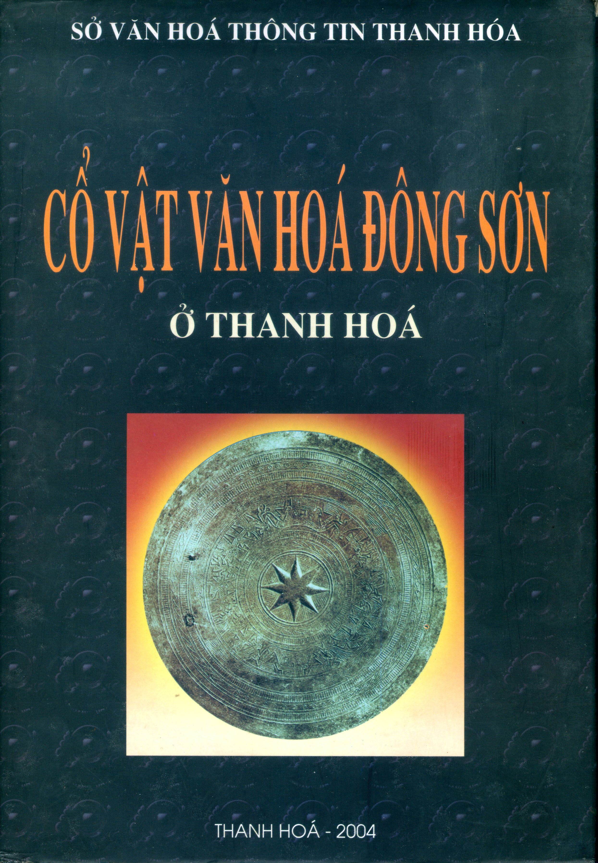 Sách Cổ vật Văn hóa Đông Sơn ở Thanh Hóa