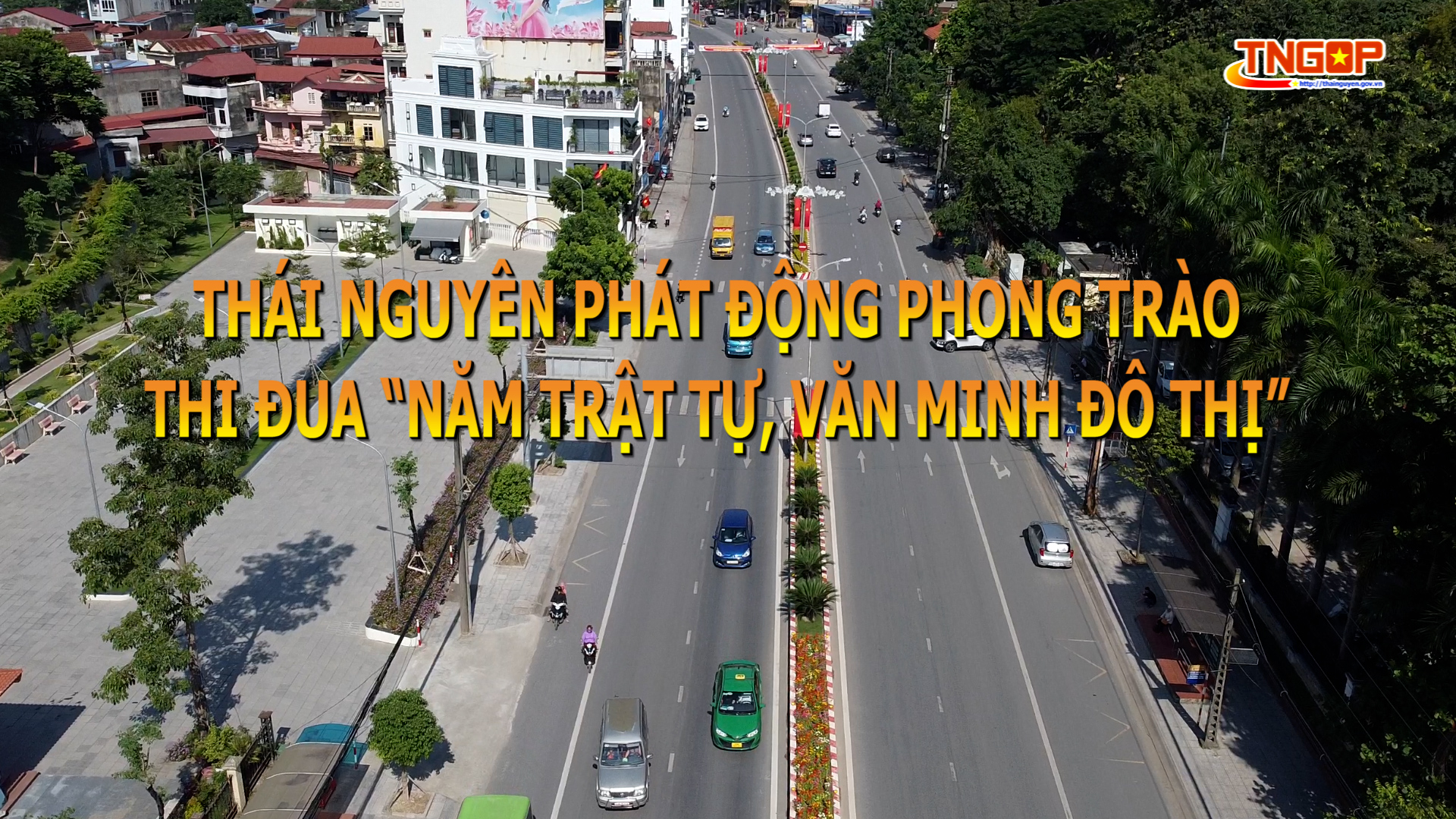 Thái Nguyên phát động phong trào thi đua “Năm trật tự, văn minh đô thị” 