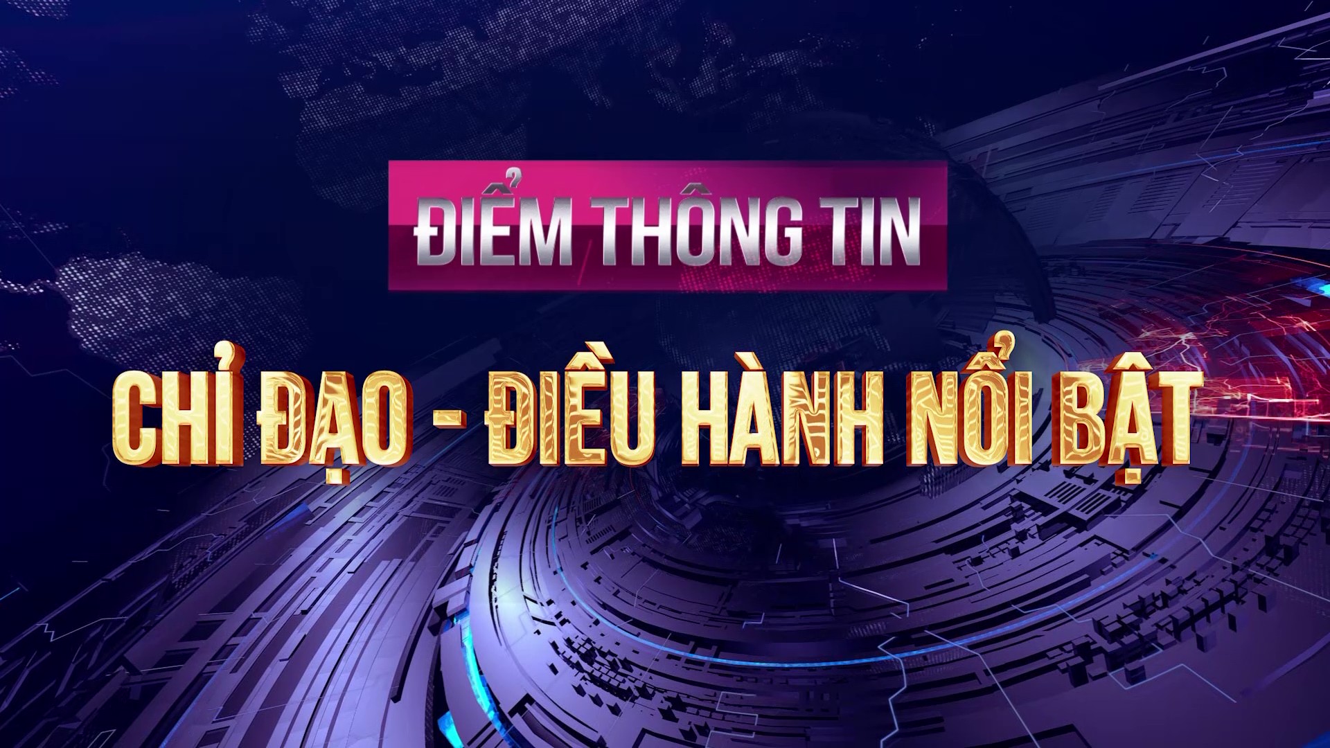 Điểm thông tin chỉ đạo, điều hành nổi bật ngày 9/4/2026