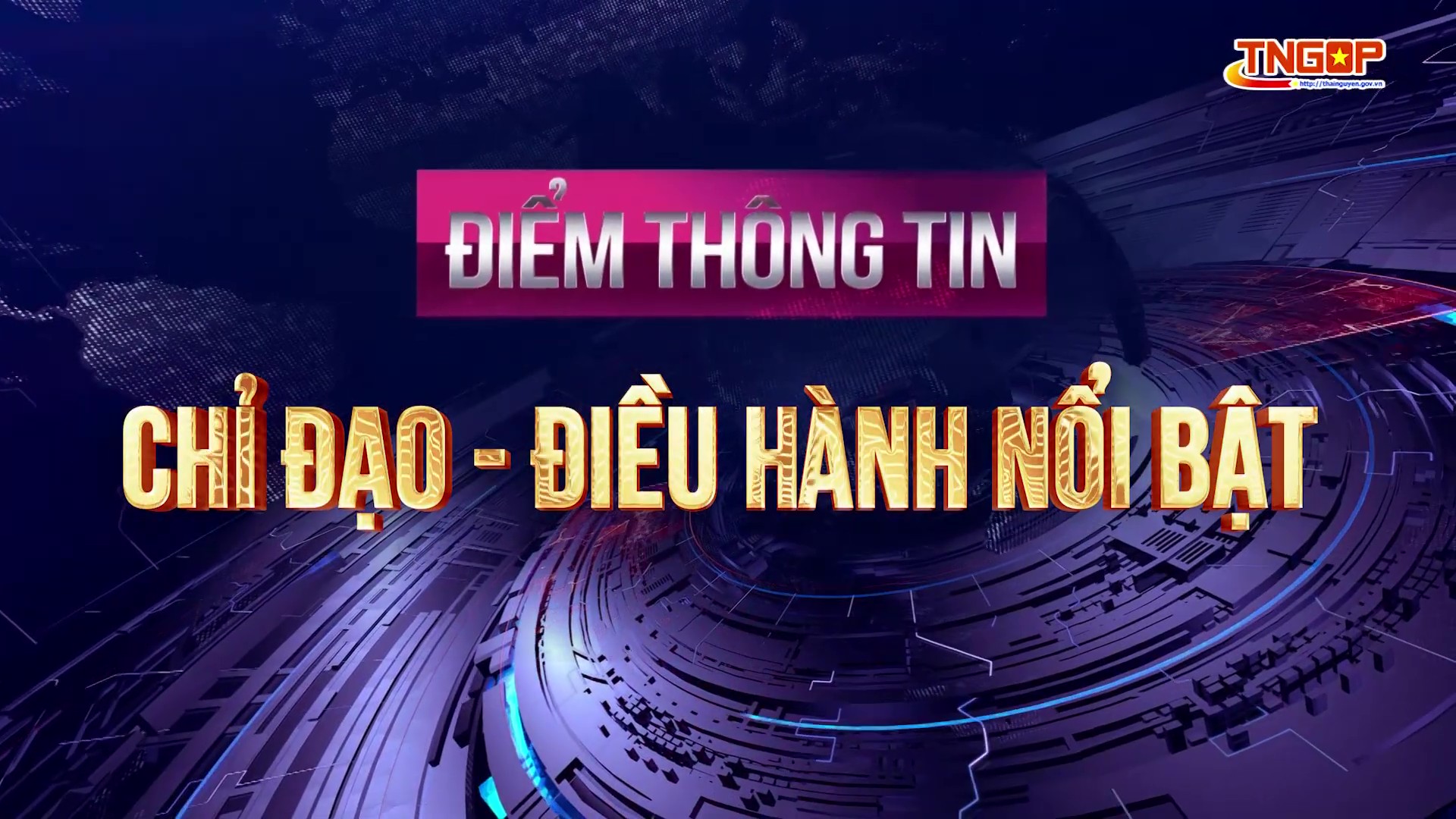 Điểm thông tin chỉ đạo, điều hành nổi bật ngày 14/5/2026 