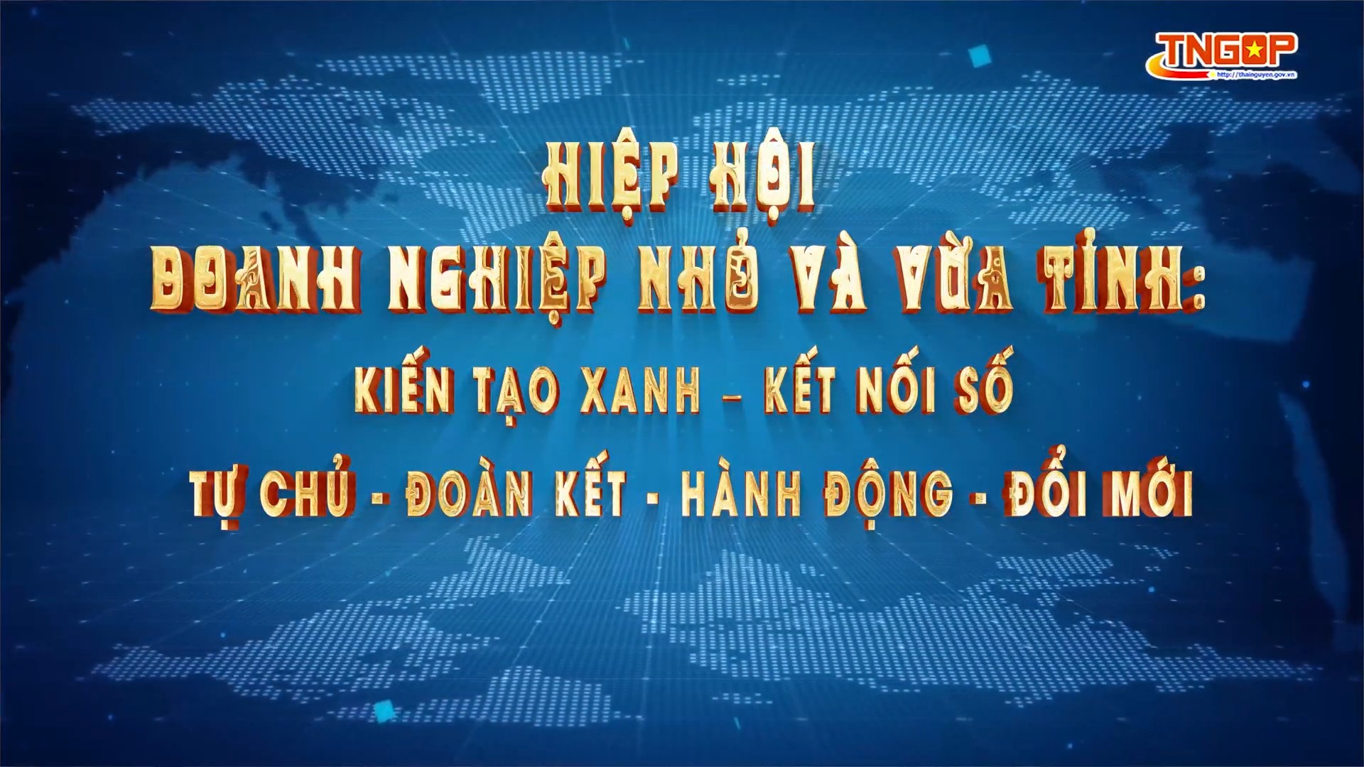 Hiệp hội Doanh nghiệp nhỏ và vừa tỉnh: Kến tạo xanh - Kết nối số - Tự chủ - Đoàn kết - Hành động - Đổi mới