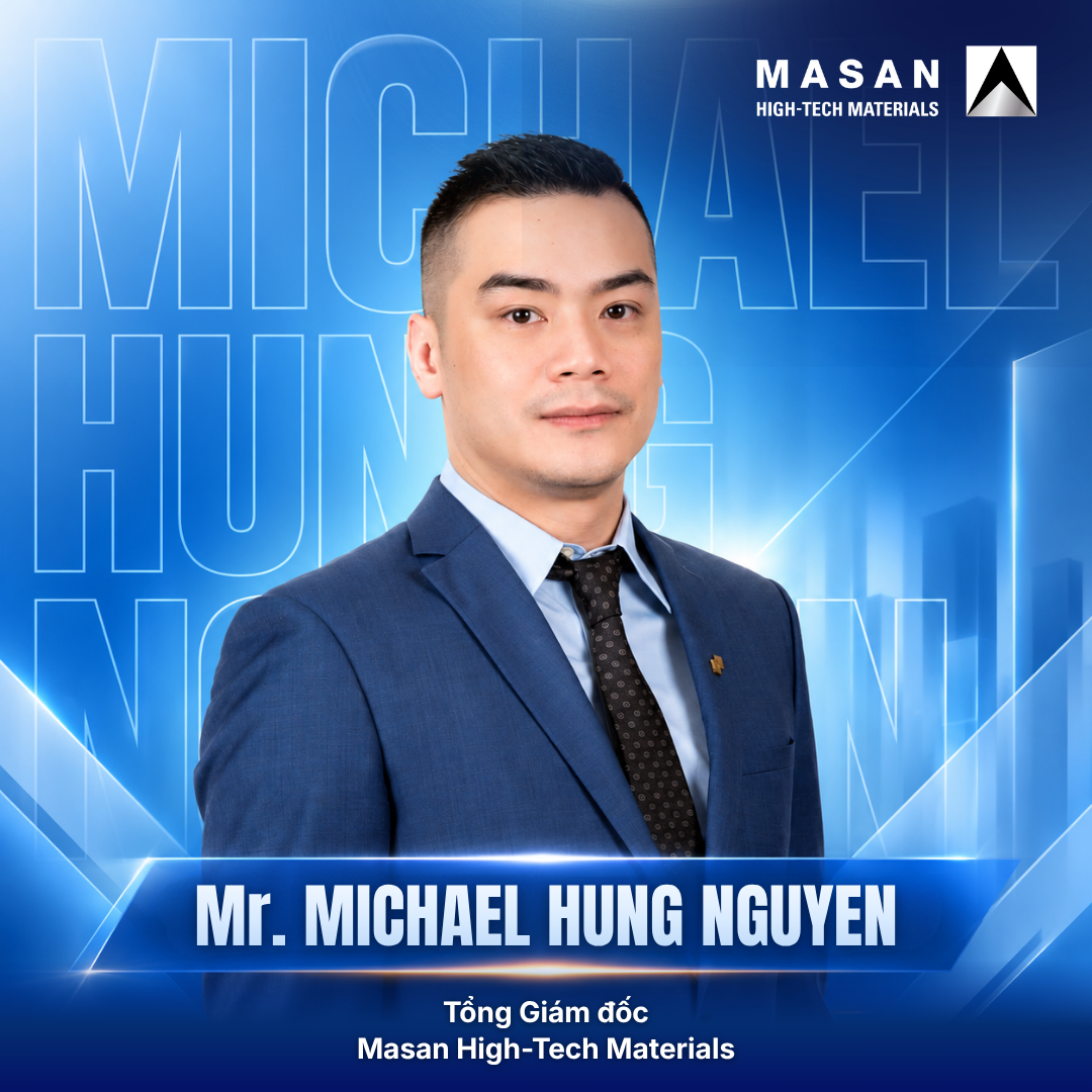 Masan High-Tech Materials bổ nhiệm Tổng Giám đốc mới