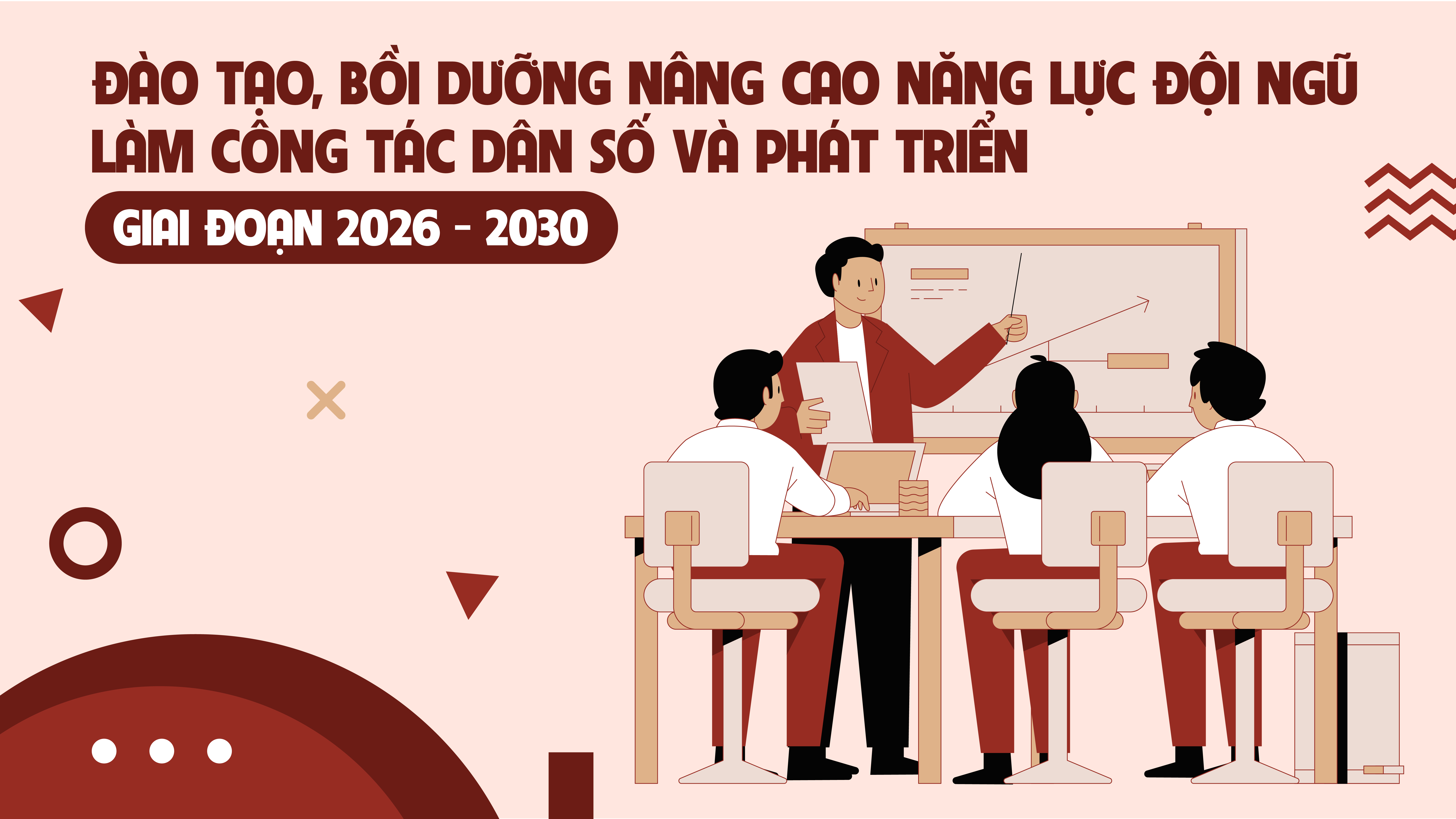 Đào tạo, bồi dưỡng nâng cao năng lực đội ngũ làm công tác dân số và phát triển giai đoạn 2026 - 2030