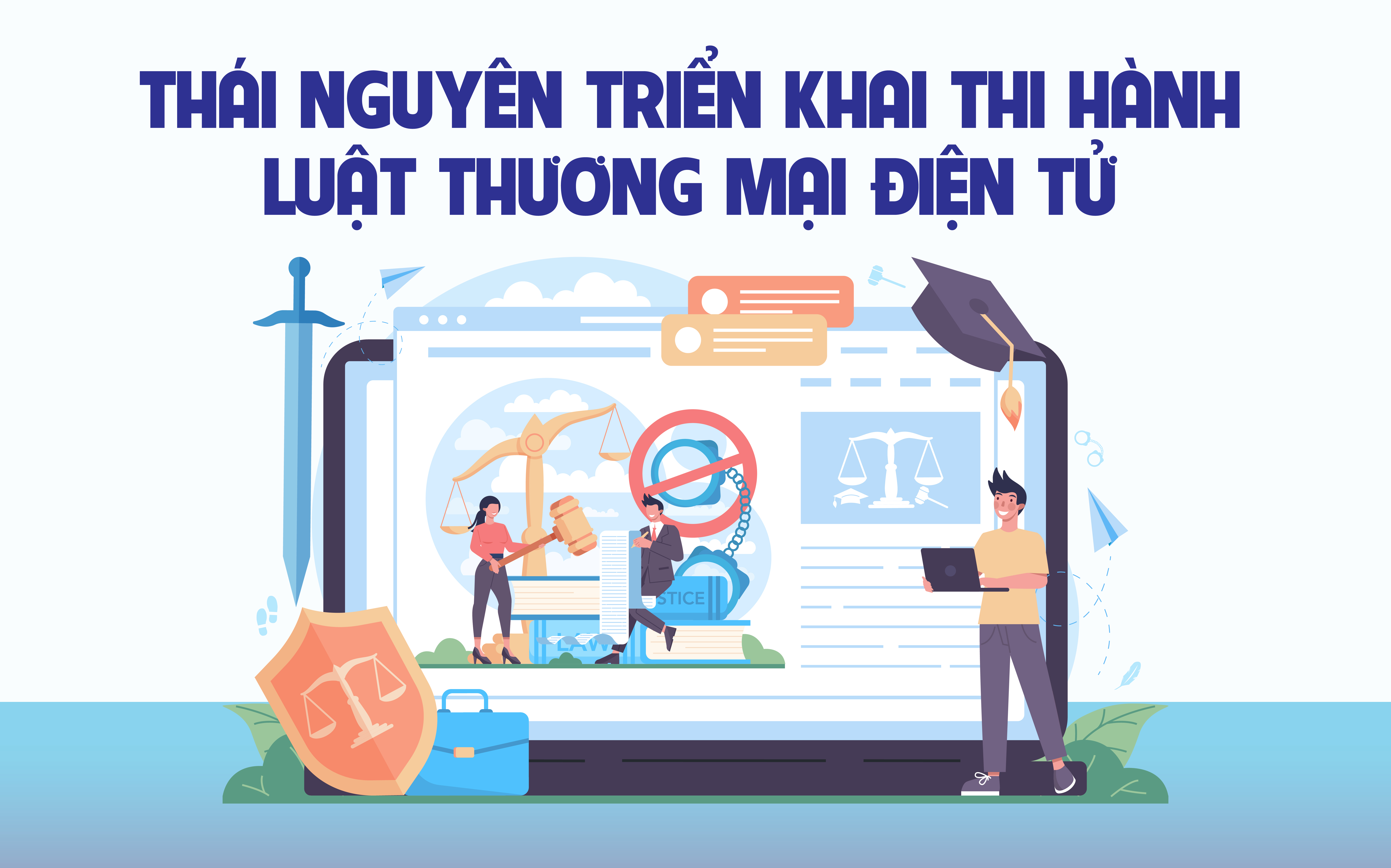 Thái Nguyên triển khai thi hành Luật Thương mại điện tử
