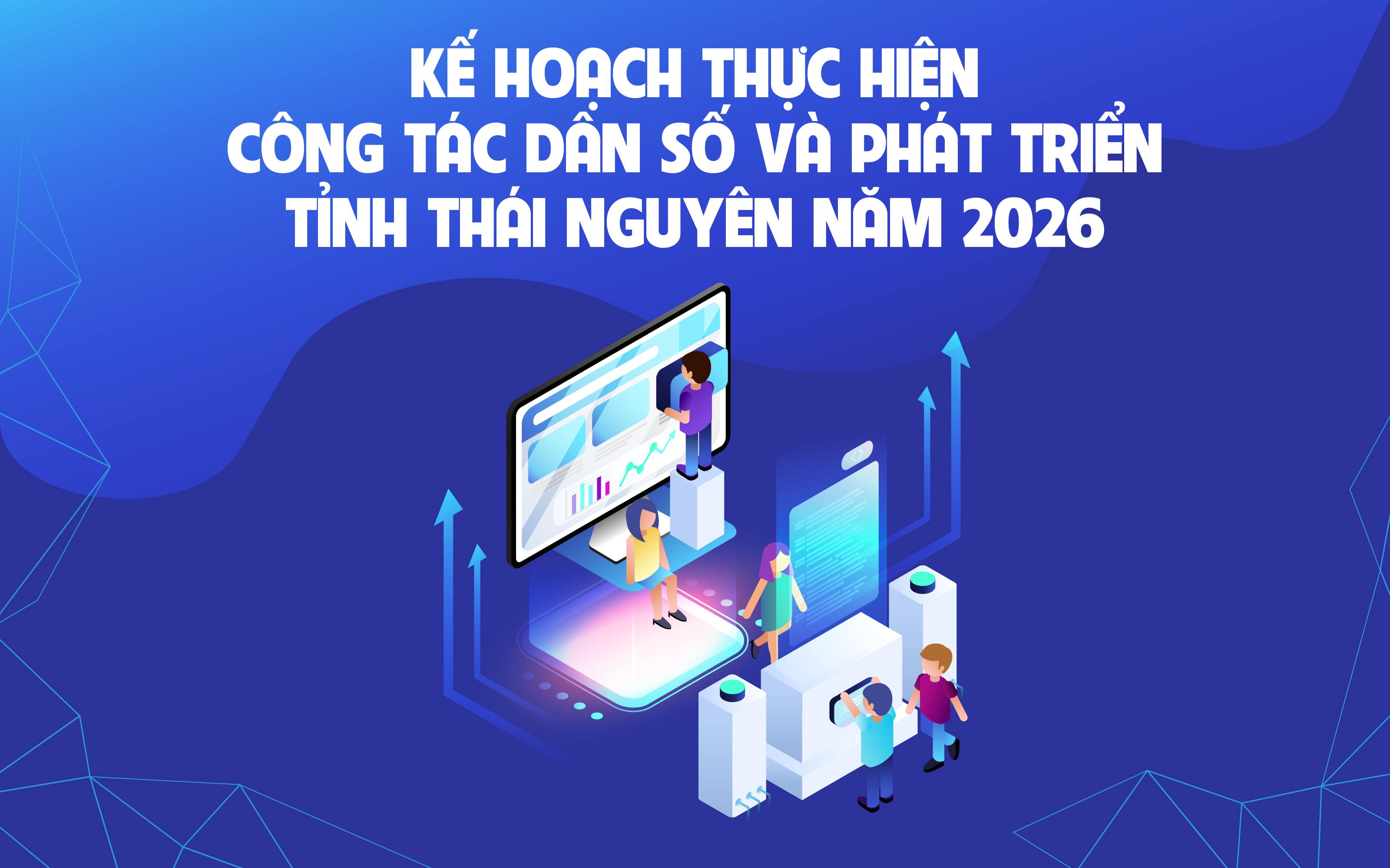 Kế hoạch Thực hiện công tác dân số và phát triển tỉnh Thái Nguyên năm 2026