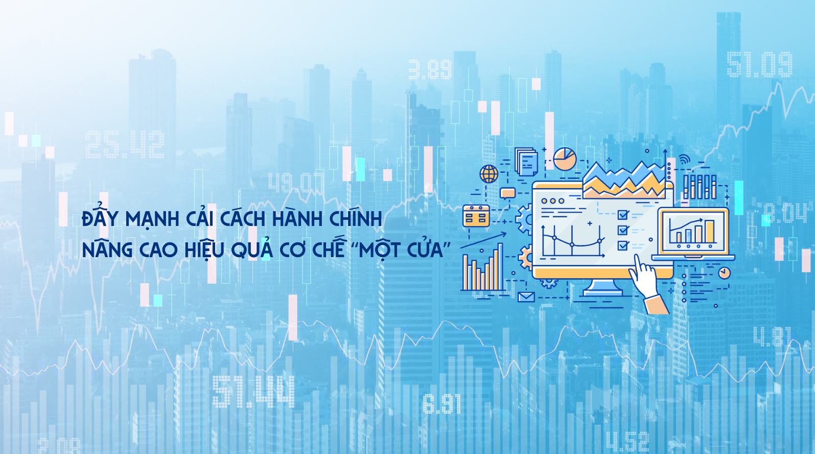 Đẩy mạnh cải cách hành chính - Nâng cao hiệu quả cơ chế “một cửa”