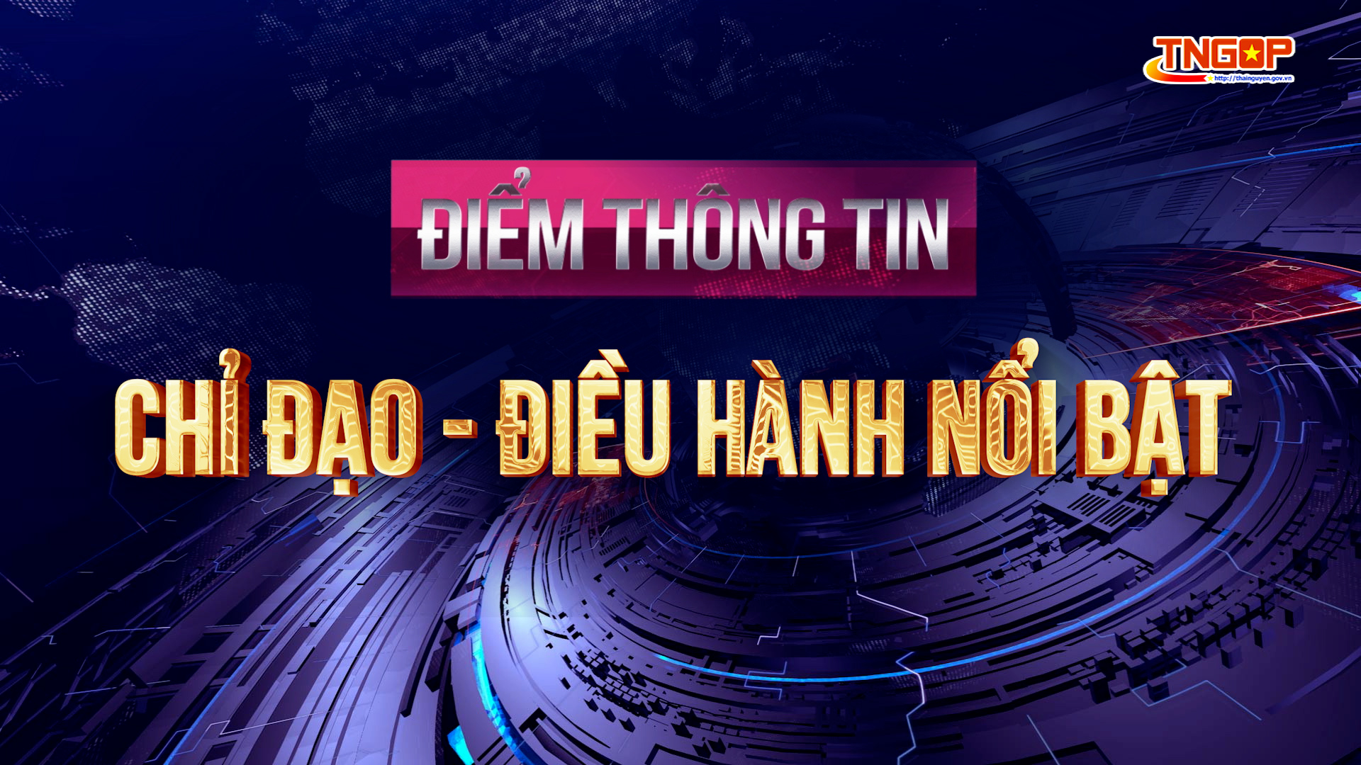 Điểm thông tin chỉ đạo, điều hành nổi bật ngày 31/3/2026