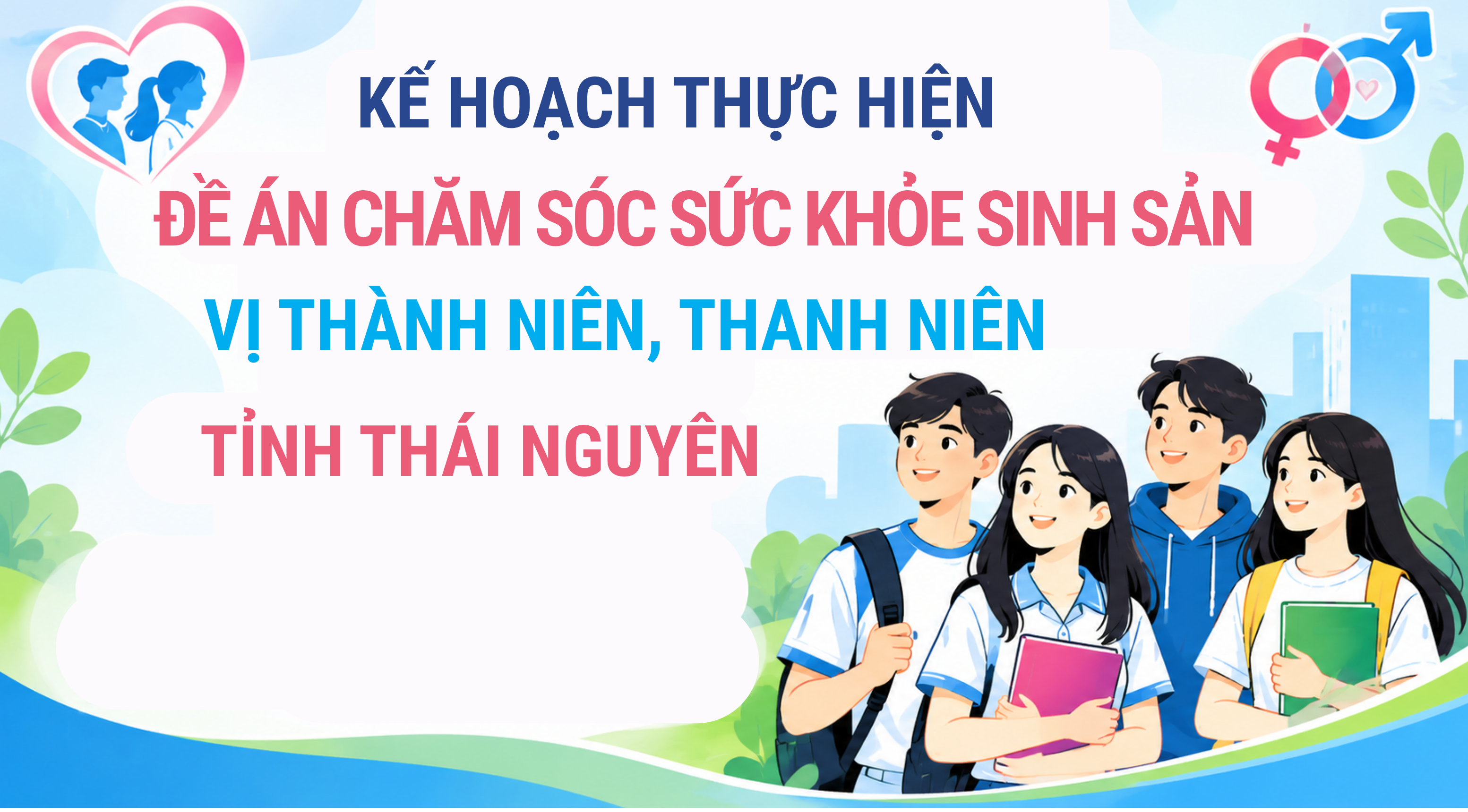 Kế hoạch thực hiện Đề án chăm sóc sức khỏe sinh sản vị thành niên, thanh niên